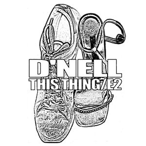 D'Nell "This Thing"